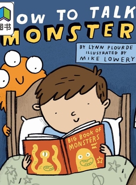 Mike Lowery How to Talk Monster 如何与怪兽打交道 英文原版 进口图书 儿童绘本 故事图画书 儿童读物 故事书 大音