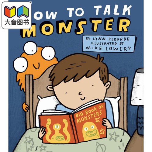 Mike Lowery How to Talk Monster 如何与怪兽打交道 英文原版 进口图书 儿童绘本 故事图画书 儿童读物 故事书 大音
