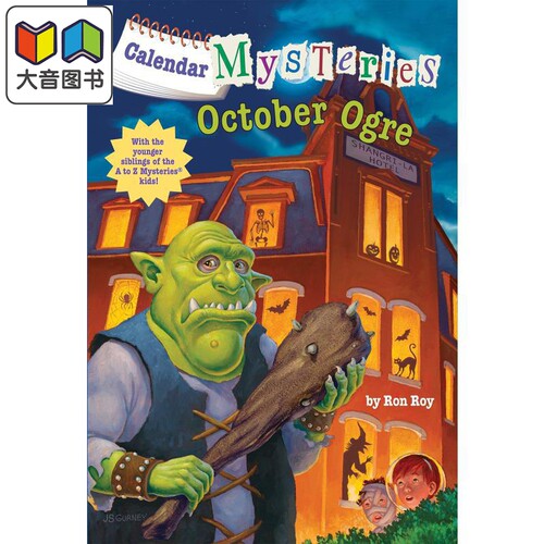 月份的秘密 10月的怪物Calendar Mysteries 10 October Ogre A to Z姐妹篇儿童故事章节书7~12岁英文原版小初文学 大音