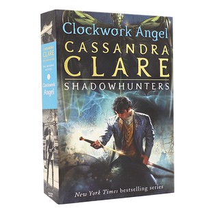 Clockwork Angel 发条天使 圣杯神器前传恶魔秘器前传 The Infernal Devices系列 悬疑英文原版小说