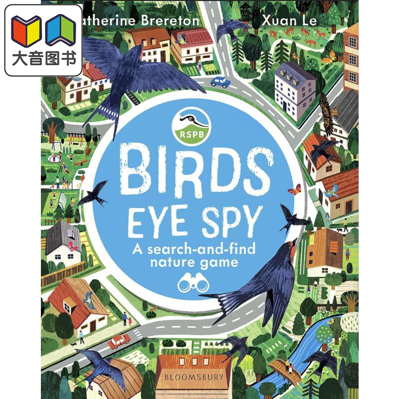 鸟瞰图 Xuan Le RSPB Bird's Eye Spy 英文原版 儿童科普绘本 鸟类认知图画书 自然爱好者读物 进口童书 4-7岁 大音