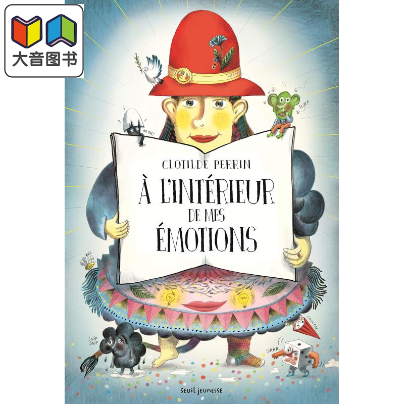 Clothild Perrin A l'interieur de mes emotions 法文书我的情绪大揭秘 法文原版儿童故事精品绘本 精装 7到12岁 大音