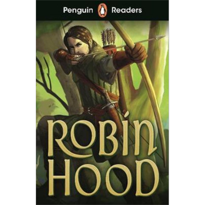 Penguin Readers Starter Level: Robin Hood 企鹅分级文学经典入门级 罗宾汉 ELT儿童分级阅读读物 插图故事书