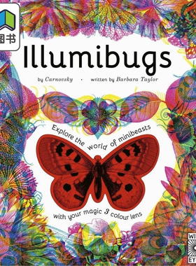Illumibugs: Explore the world of mini beasts with your magic 3 colour lens 点亮虫虫 英文原版 进口绘本 大音