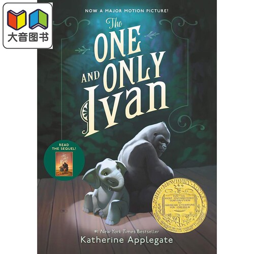 纽伯瑞 只有一个伊凡 The One and Only Ivan 英文原版 儿童章节书 文学小说故事书 精品儿童读物纽伯瑞儿童文学 大音