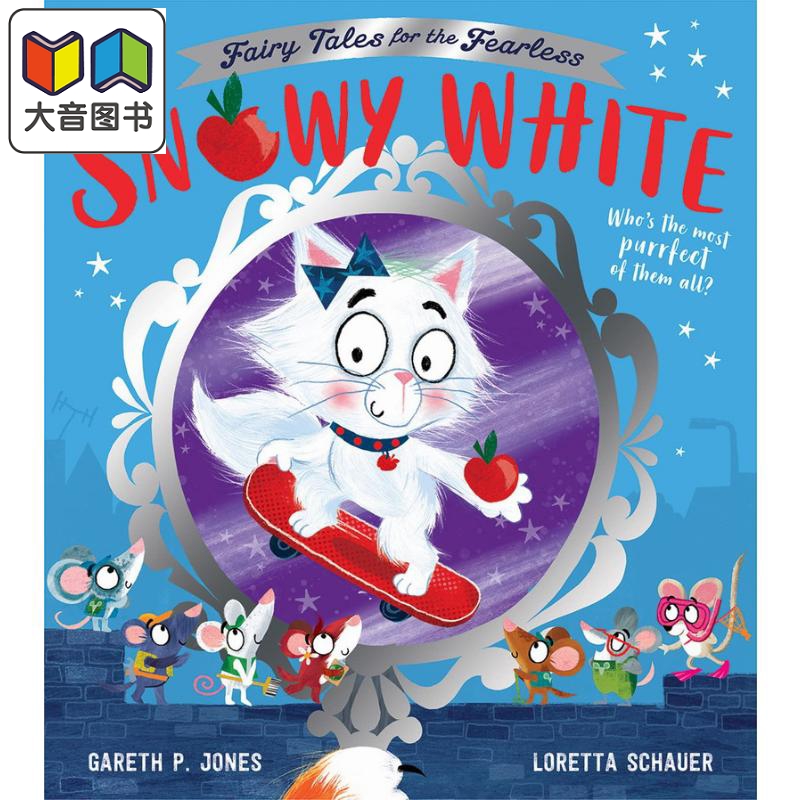 猫咪版白雪公主Fairy Tales for the Fearless Snowy White英文原版 儿童童话故事绘本图书亲子读物 进口儿童读物 大音
