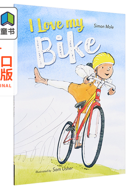 I Love My Bike 我爱我的自行车 英文原版 进口原版 4岁到7岁 儿童图画书 Sam Usher