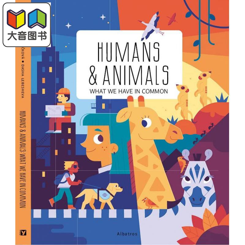 预售 人类和动物的共同点 Humans and Animals 英文原版 儿童科普绘本 自然科学知识图画书 精装进口 儿童读物 6-9岁 大音