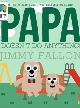 爷爷不能做什么 Papa Doesn't Do Anything But Love You 英文原版 儿童绘本 图画故事书 温馨亲子绘本 进口童书 大音