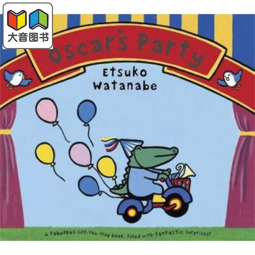 奥斯卡的派对 Oscars Party 英文原版 儿童绘本 动物故事图画书翻翻书 精装绘本 进口儿童读物 Bloomsbury童书 大音