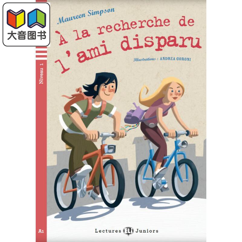 寻找失踪的朋友ELI Teen Readers French A1 A la recherche de l'ami disparu含音频 法文原版 法语学习分级读物 大音