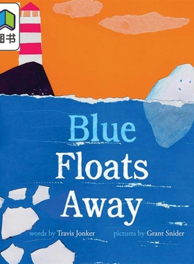 小冰山的旅程 Blue Floats Away 英文原版 儿童科普绘本 知识百科图画故事书 精装进口儿童读物4-8岁 水循环故事 大音