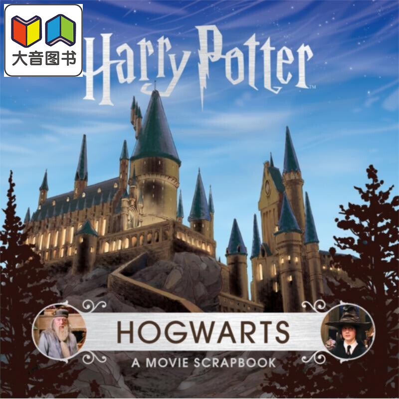 哈利波特 霍格沃兹影视导览 Harry Potter Hogwarts A Movie Scrapbook 英文原版 Jody Revenson JK罗琳 大音
