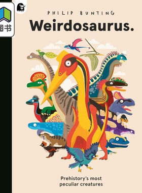 史前奇特的恐龙 Philip Bunting Weirdosaurus 英文原版 儿童恐龙绘本 动物科普读物 进口童书 大音