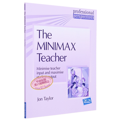 The Minimax Teacher Paperback Delta Professional Perspectives*大限度地减少教师投入并*大限度地提高学生产出 大音