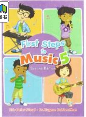 新加坡儿童全面音乐能力标准教程系列教材 First Steps To Music Textbook 音乐第一步5 小学五年级 乐感启蒙培养 大音