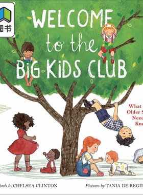 欢迎来到大孩子俱乐部 Tania de Regil Welcome To The Big Kids Club 英文原版 儿童绘本 故事图画书 精装童书 大音