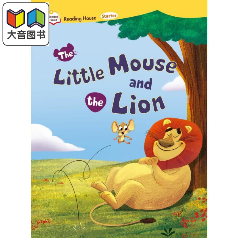 阅读大本营入门:小老鼠和狮子 音乐戏剧读本单书Reading House Starter: The Little Mouse and the Lion 大音