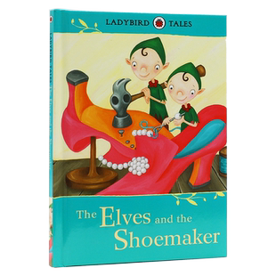 原版进口 精灵和鞋匠 the elves and the shoemaker 企鹅兰登睡前故事亲子阅读名著  Ladybird Tales 系列 插画图画书