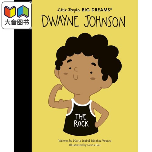 Little People, Big Dreams:Dwayne Johnson 小人物大理想：巨石强森（演员） 英文原版 进口儿童绘本 故事图画书 大音