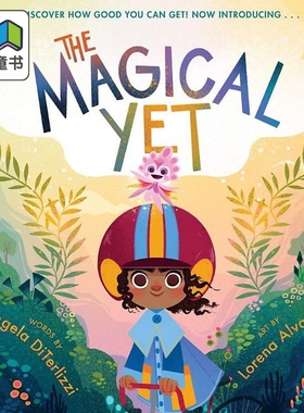 Lorena Alvarez The Magical Yet 奇妙的仍然 英文原版进口 儿童绘本 精美插画图画书 亲子故事读物 4-8岁