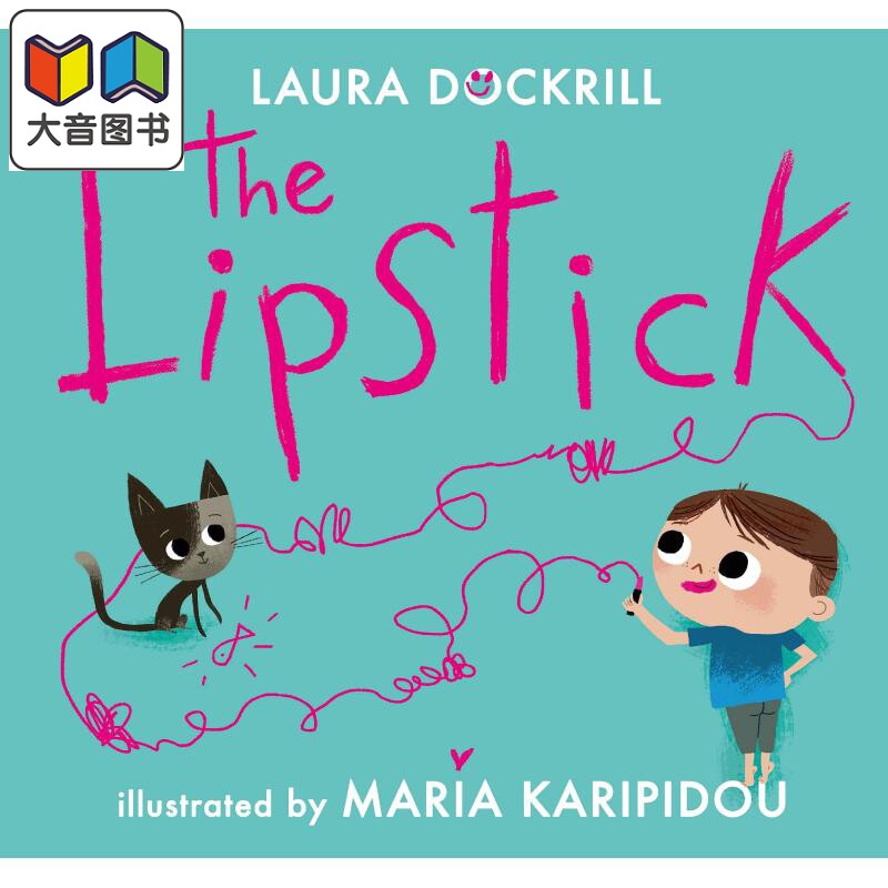 预售 The Lipstick 妈妈的口红 英文原版 进口原版 3岁以上 儿童绘本 亲子关系 Laura Dockrill绘
