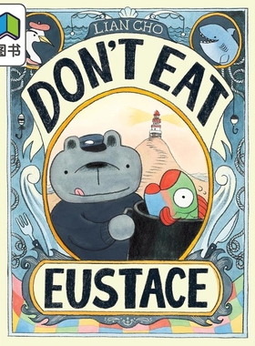 别吃尤斯塔斯 Dont Eat Eustace 英文原版 儿童绘本 动物故事图画书 精彩插图 幽默趣味冒险故事 进口童书 精装 大音