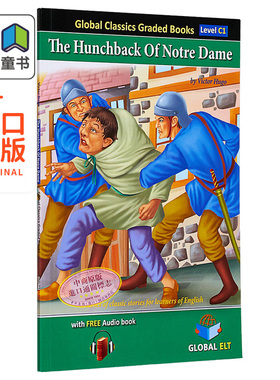 全球经典分级读物C1级-钟楼怪人 CAE水平Global Classics Graded Reader Level C1 The Hunchback of Notre Dame 大音