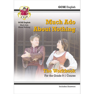 英国CGP CIE考试局莎士比亚文学无事生非 GCSE English Shakespeare Much Ado About Nothing Workbook Text Guide