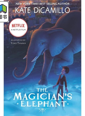 Kate DiCamillo The Magicians Elephant Movie tie-in 魔术师的大象 英文原版 进口图书 儿童文学 寓言故事书 大音