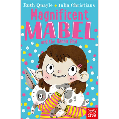 Magnificent Mabel and the Rabbit Riot 梅布尔系列1 兔子大作战 英文原版 儿童初级章节书 插画故事书 5-7岁