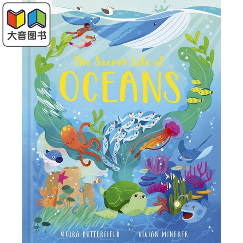 The Secret Life of Oceans 海洋的秘密生活 英文原版 进口图书 儿童科普绘本 知识百科图书 7-12岁童书儿童读物 大音