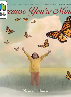 因为你是我的 Because Youre Mine 英文原版 儿童纸板书 图画故事书 亲子纸板绘本 精装进口 低幼童书 1-4岁  大音