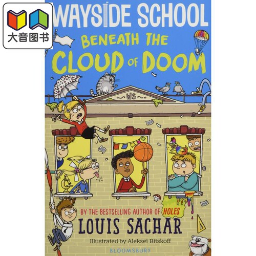 Wayside School Beneath the Cloud of Doom 歪歪路小学6 英文原版 8-11岁 小初文学儿童章节故事书Louis Sachar 大音