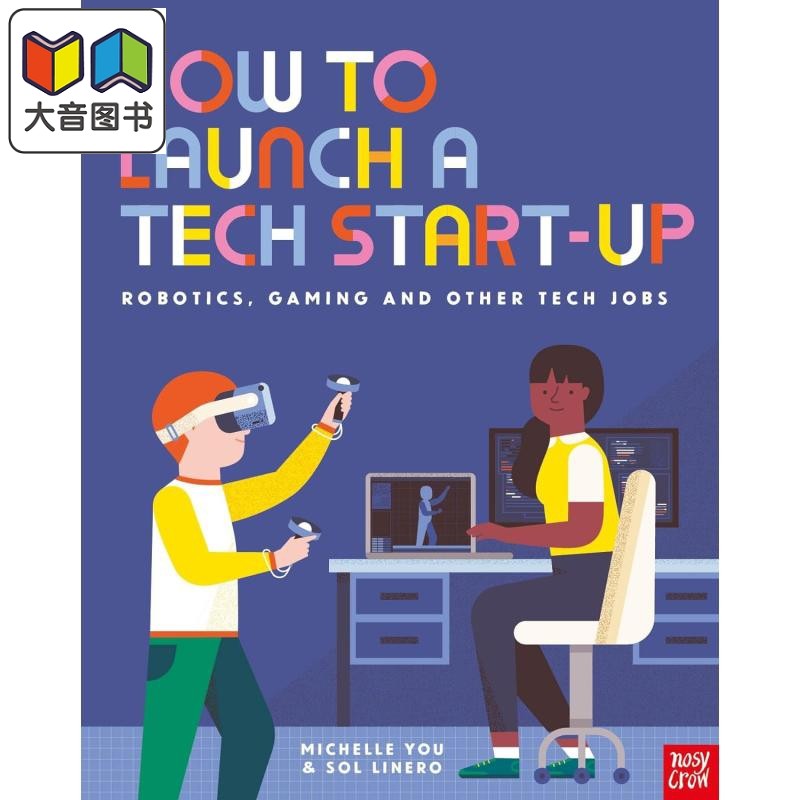 如何创办科技初创企业 机器人 游戏和其他科技工作How to Launch a Tech Start-Up Robotics Gaming and Other 大音