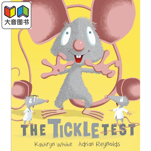 The Tickle Test 挠痒痒测试 英文原版 进口原版 3岁到5岁 儿童图画书 趣味故事 Kathryn White