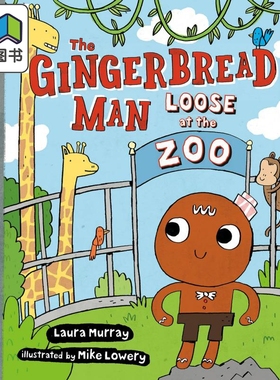Mike Lowery The Gingerbread Man Loose at The Zoo 姜饼人如何出逃动物园 英文原版 小初文学 桥梁漫画进口图书 大音