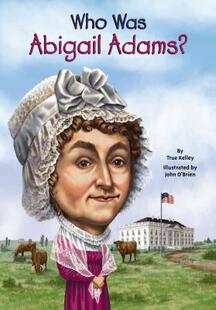 [英文原版]Who Was Abigain Adams?/Grosset & Dunlap/儿童读物