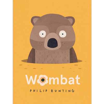 Philip Bunting: Wombat 袋熊 英文原版 进口图书 儿童绘本 动物图画书 精品绘本 精装童书 亲子读物 幽默趣味 大音