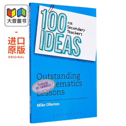 100 Ideas for Secondary Teachers Outstanding Mathematics Lessons 中学教师的100个想法 生动的数学课 英文原版 大音