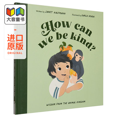 How Can We Be Kind 和平共处 英文原版儿童绘本 精装 故事绘本 4到6岁 Janet Halfmann 大音