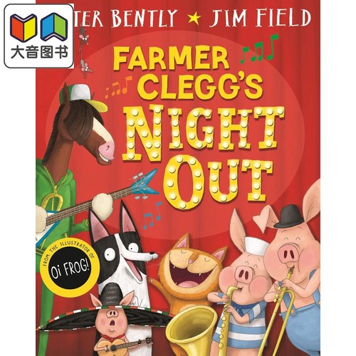 Jim Field:Farmer Clegg's Night Out 农夫克莱格的夜晚 英文原版 进口图书 儿童绘本 幽默押韵 动物故事图画书 大音