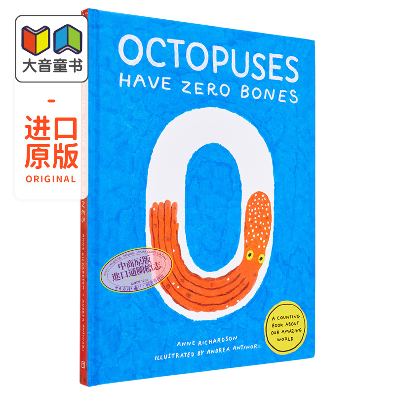 Andrea Antinori：Octopuses Have Zero Bones 章鱼有骨头 英文原版进口图书 儿童绘本 动物图画书数数书 6岁以上 大音 书籍/杂志/报纸 儿童读物原版书 原图主图