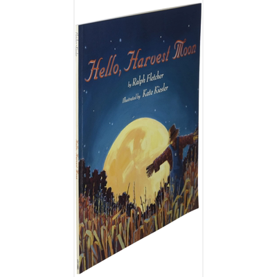 Hello, harvest moon 丰收节的月亮 英文原版 进口原版 4岁到7岁 儿童图画书 睡前故事 Ralph Fletcher 大音