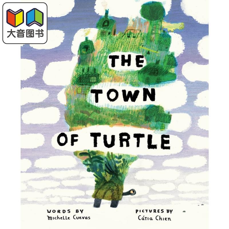 海龟背上的小镇 The Town of Turtle 英文原版 儿童绘本 动物故事图画书 精装精品亲子童书儿童读物 进口图书 大音