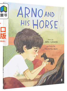 Felicita Sala 精品绘本系列 Arno and His Horse 阿诺和他的马 安徒生最佳插画家得主 名家绘本 3~6岁 英文原版