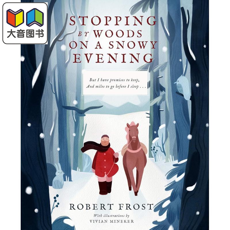 雪夜的树林 Vivian Mineker Stopping By Woods on a Snowy Evening 英文原版 儿童绘本故事书 精装精品绘本 进口 大音