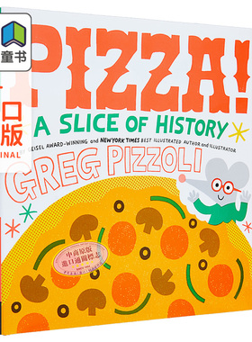 Greg Pizzoli Pizza A Slice of History 比萨饼的故事 英文原版 进口图书 儿童绘本 故事图画书 大音