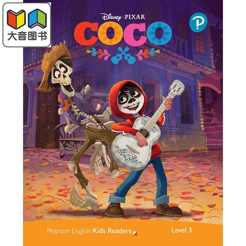 级别3 迪士尼儿童读物 寻梦环游记 含音频Level 3: Disney Kids Readers Coco Pack (Pearson English Kids Readers) 大音