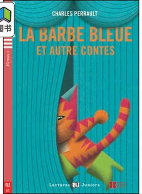 蓝胡子ELI Teen Readers French A1: La Barbe Bleue et autre contes 含音频 法文原版 法语学习分级阅读读物 大音